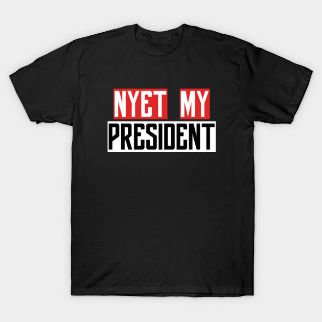 Holiday Shopping Special: Kids Nyet My President Funny Political ...